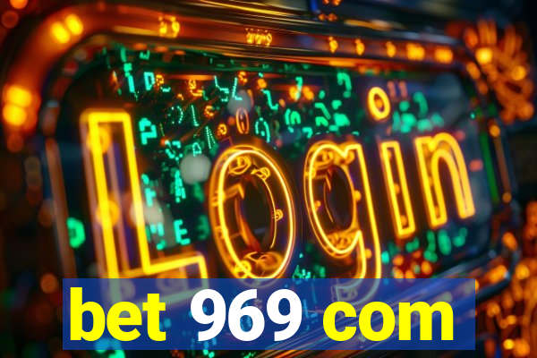 bet 969 com